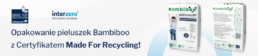 pieluszki bambiboo z certyfikatem made 4 recykling