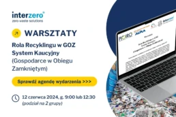 warsztaty GOZ i system kaucyjny PIOIRO x Interzero