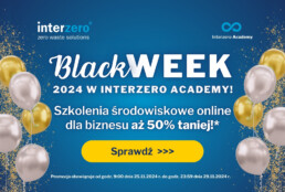 ostatni tydzień listopada szkolenia środowiskowe na Interzero Academy są o 50% tańsze