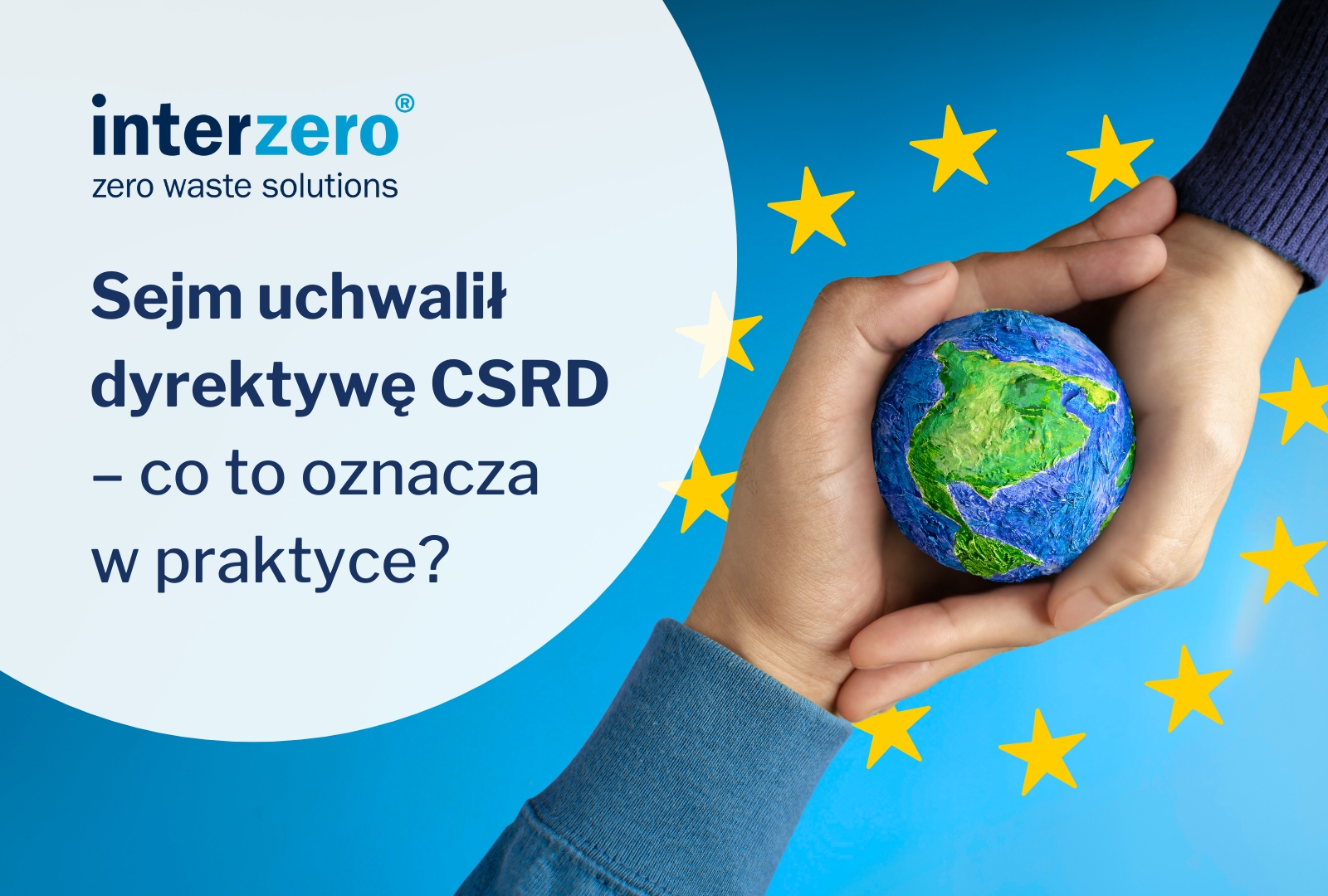 Sejm uchwalił dyrektywę CSRD – co to oznacza w praktyce