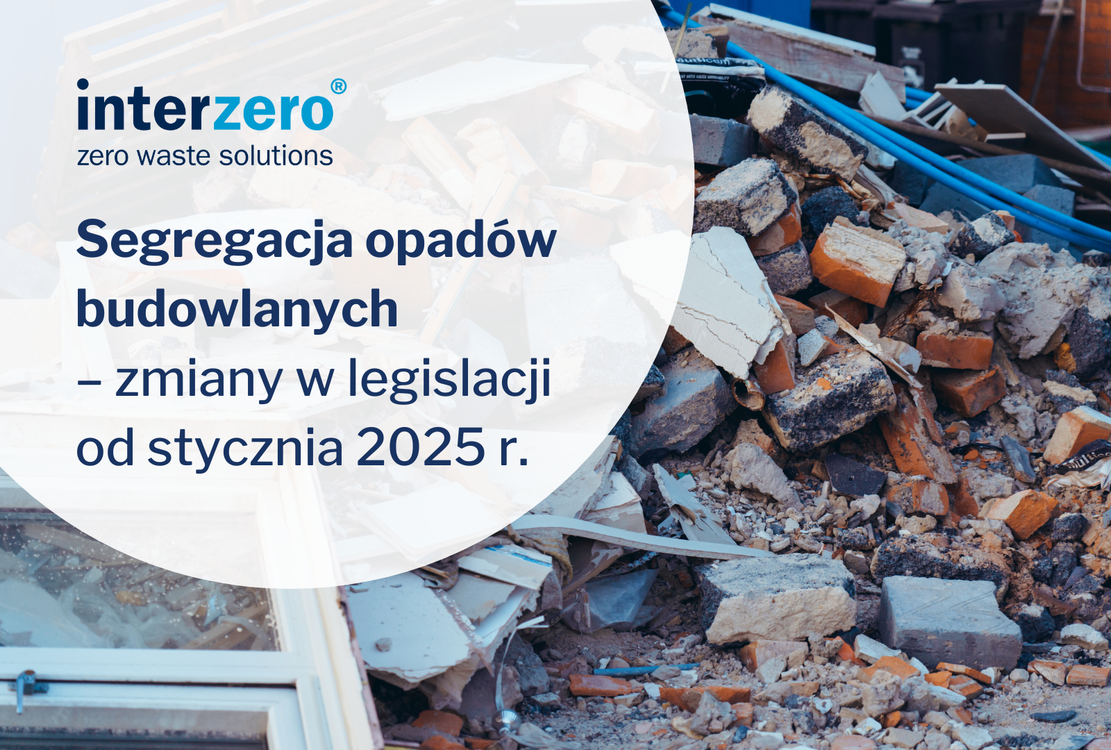 construction and demolition waste - changes from 2025