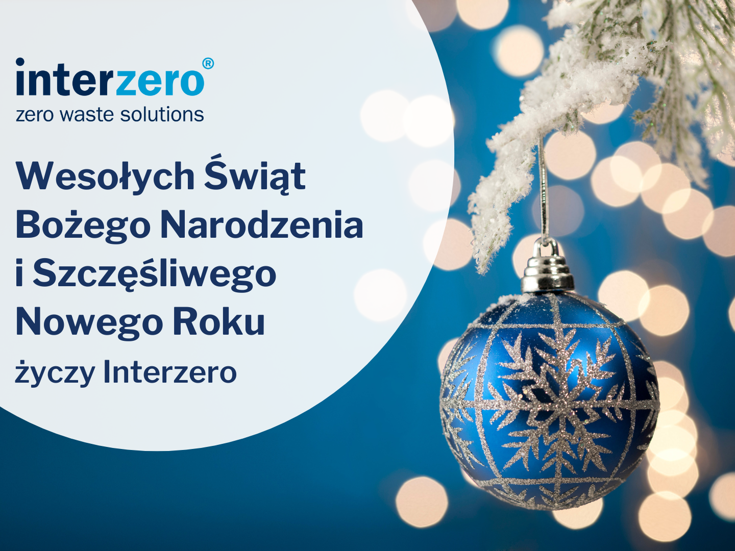 Wesołych Świąt Bożego Narodzenia i Szczęśliwego Nowego Roku życzy Interzero