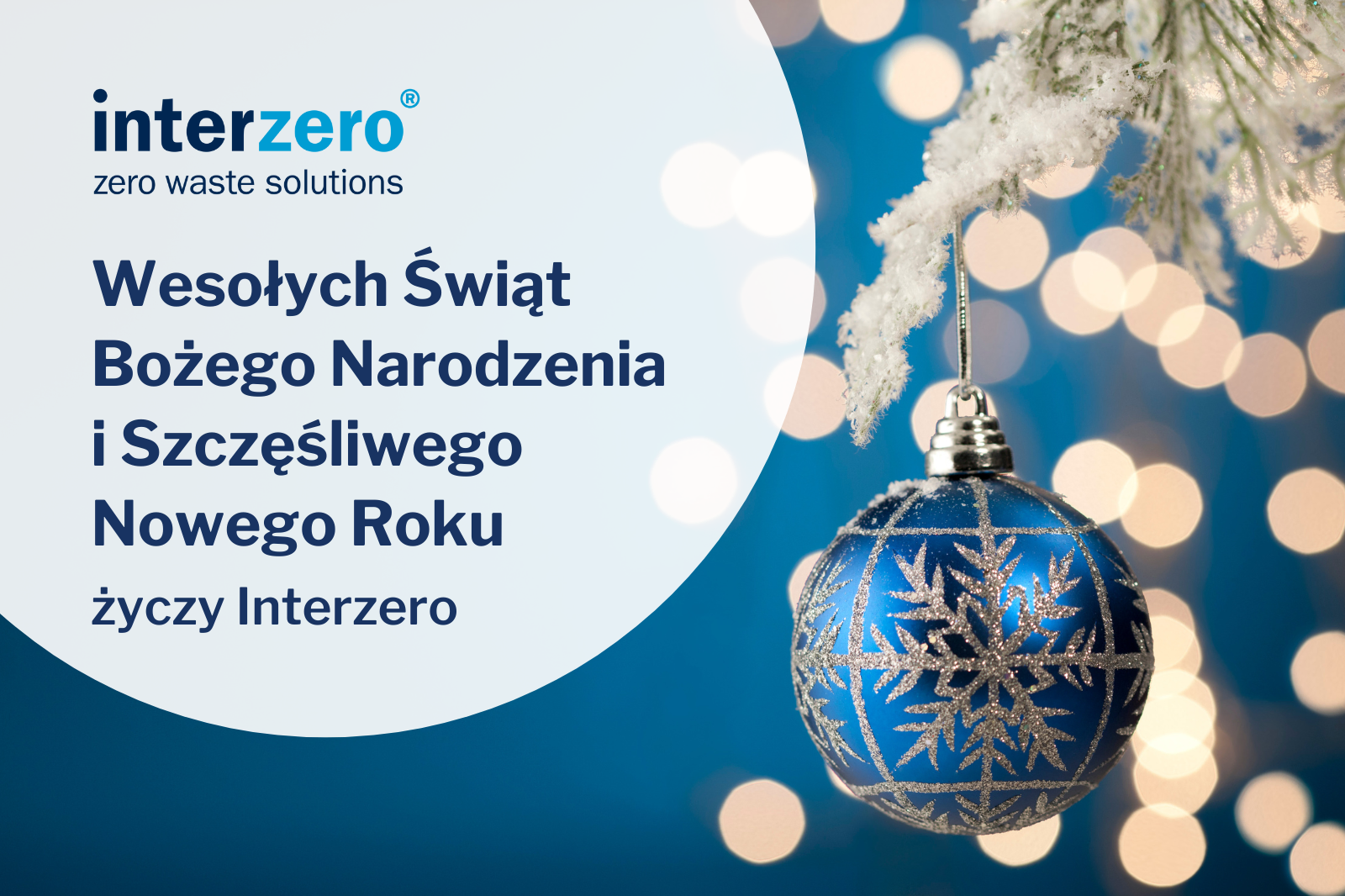 Wesołych Świąt Bożego Narodzenia i Szczęśliwego Nowego Roku życzy Interzero