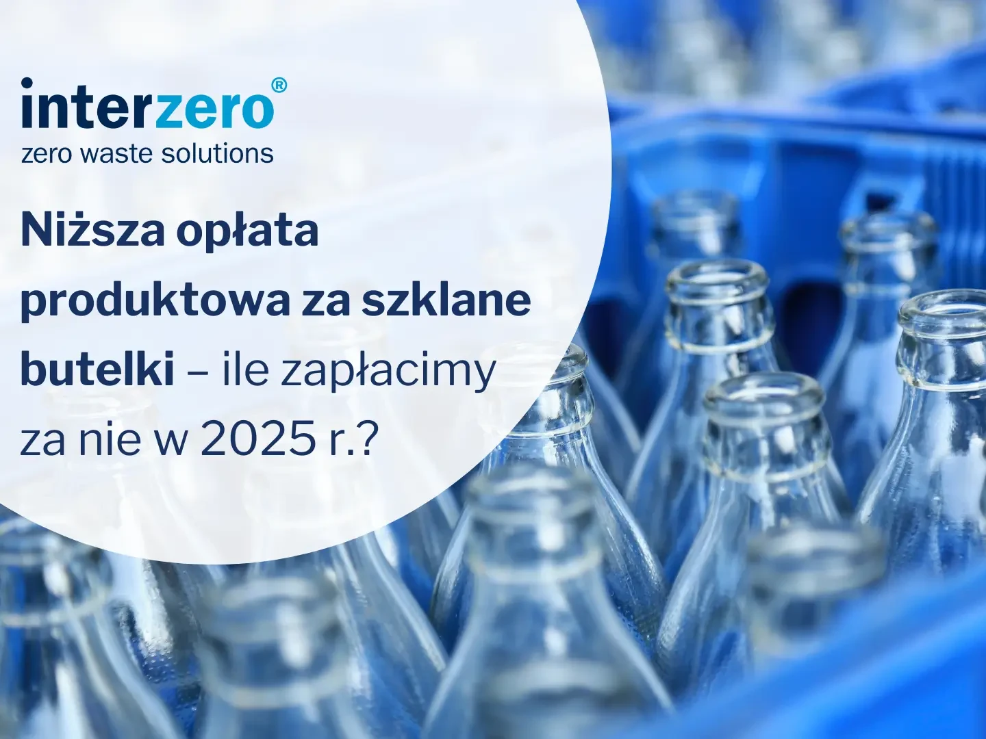 opłata produktowa za szklane butelki wielokrotn