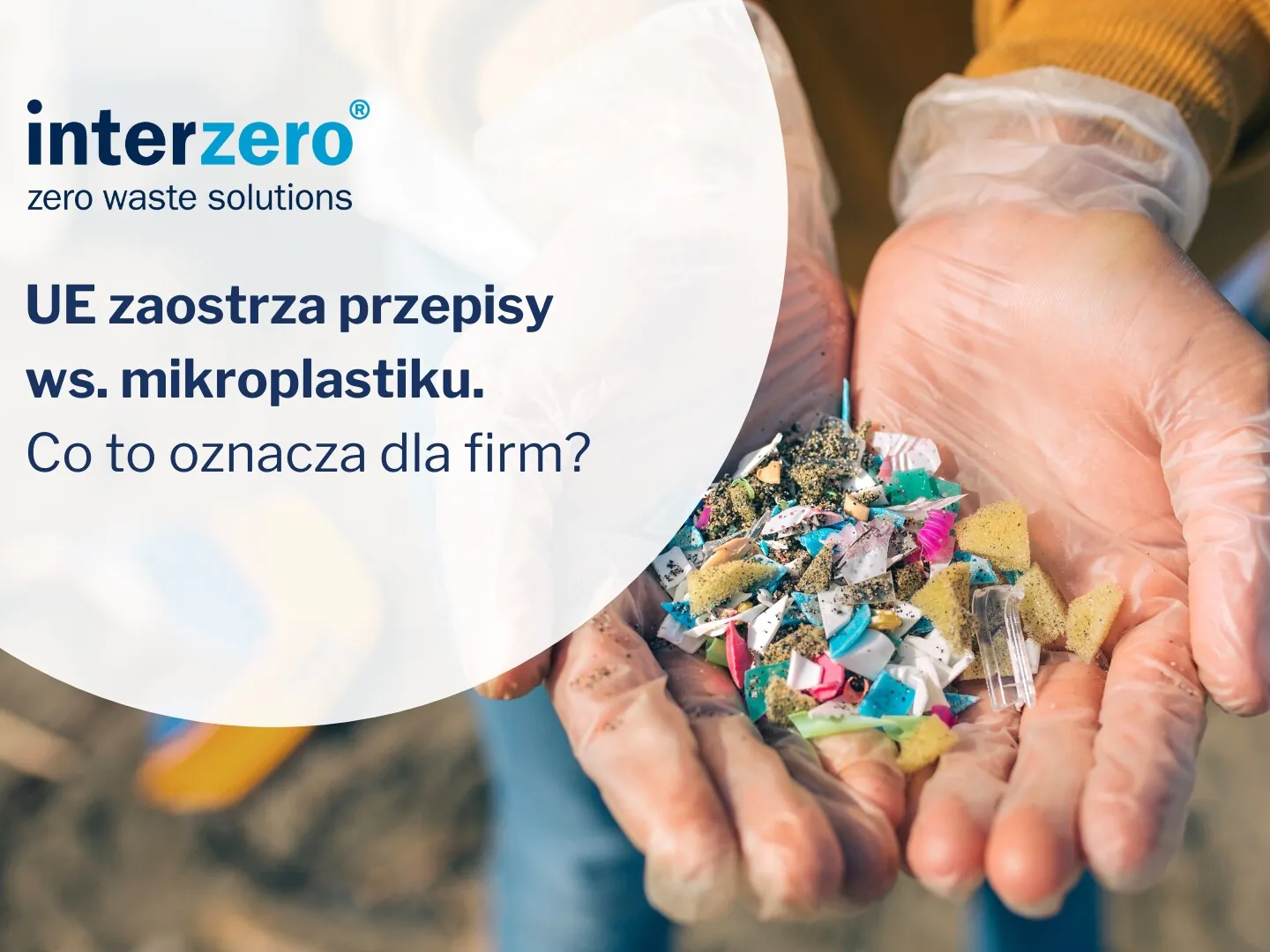 UE zaostrzy przepisy dla firm przetwarzających granulat. Jest porozumienie ws. ograniczenia wycieków mikroplastików