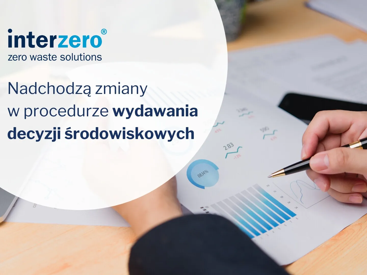 Nadchodzą zmiany w procedurze wydawania decyzji środowiskowych