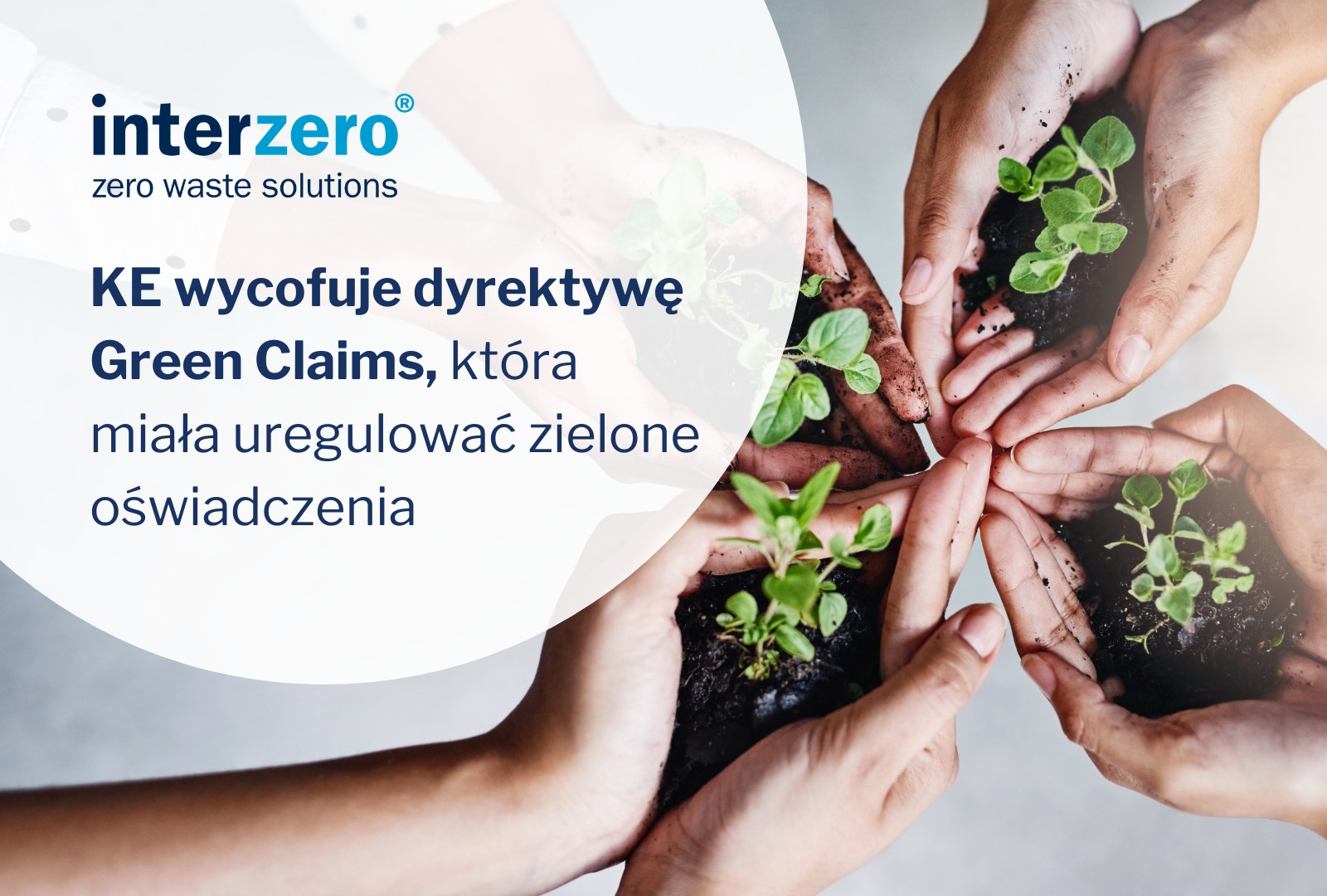 KE wycofuje dyrektywę Green Claims, która miała uregulować zielone oświadczenia