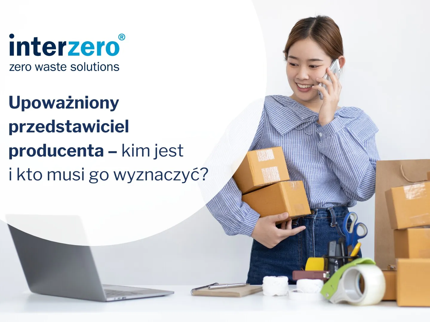 Upoważniony przedstawiciel producenta: co to i kogo dotyczy?
