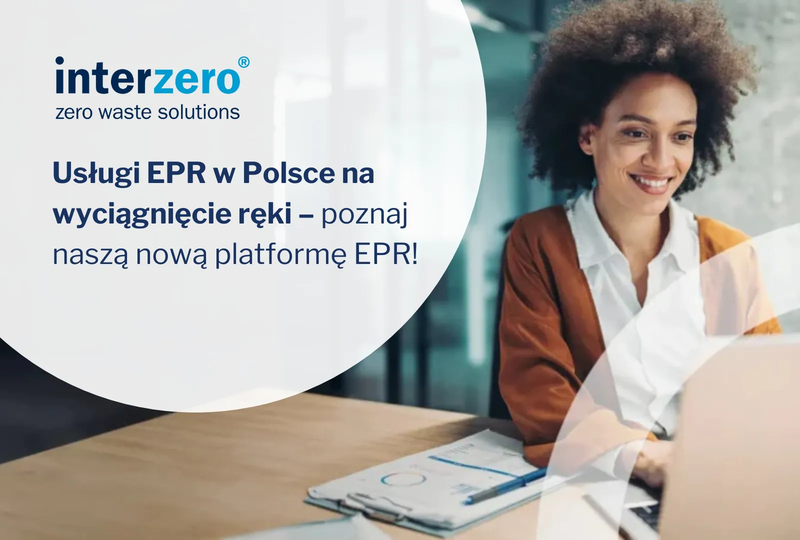 Usługi EPR w Polsce na wyciągnięcie ręki – poznaj naszą nową platformę EPR!