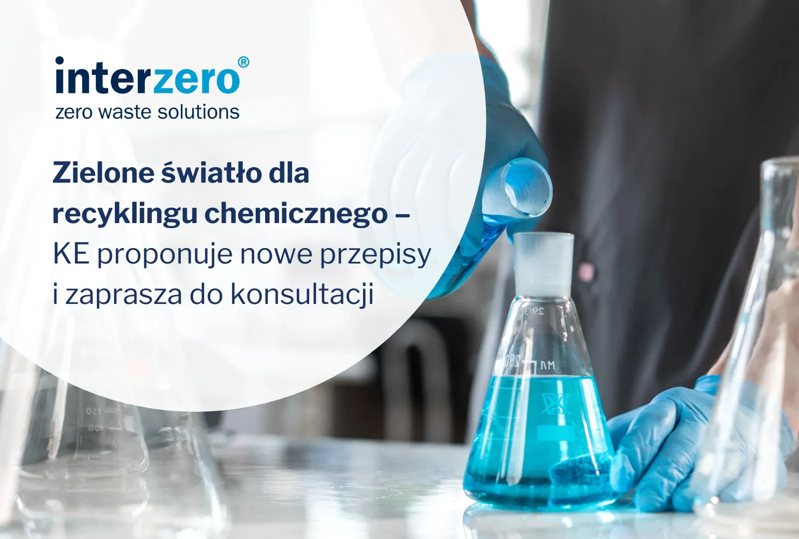 Zielone światło dla recyklingu chemicznego – KE proponuje nowe przepisy i zaprasza do konsultacji