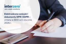 Elektroniczne wnioski i dokumenty DPR i EDPR – zmiany w BDO od 1 stycznia 2026 r.