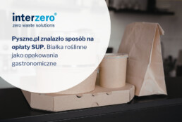 Pyszne.pl znalazło sposób na opłaty SUP. Białka roślinne zastąpią plastik w opakowaniach gastronomicznych