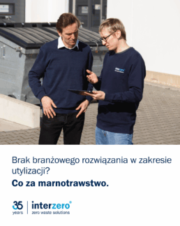 35 lat interzero: brak branżowego rozwiązania w zakresie utylizacji - marnotrawstwo zasobów