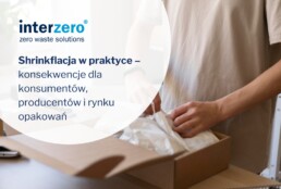 Shrinkflacja w praktyce – konsekwencje dla konsumentów, producentów i rynku opakowań