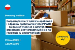Rozporządzenie w sprawie opakowań i odpad&oacute;w opakowaniowych (PPWR)