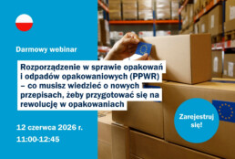 Rozporządzenie w sprawie opakowań i odpad&oacute;w opakowaniowych (PPWR)