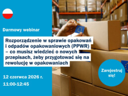 Rozporządzenie w sprawie opakowań i odpadów opakowaniowych (PPWR)