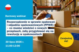 Rozporządzenie w sprawie opakowań i odpadów opakowaniowych (PPWR)